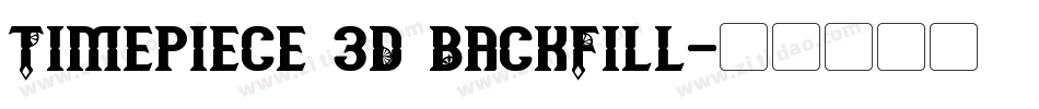 Timepiece 3D BackFill字体转换